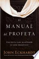 libro El Manual Del Profeta / The Prophet S Manual